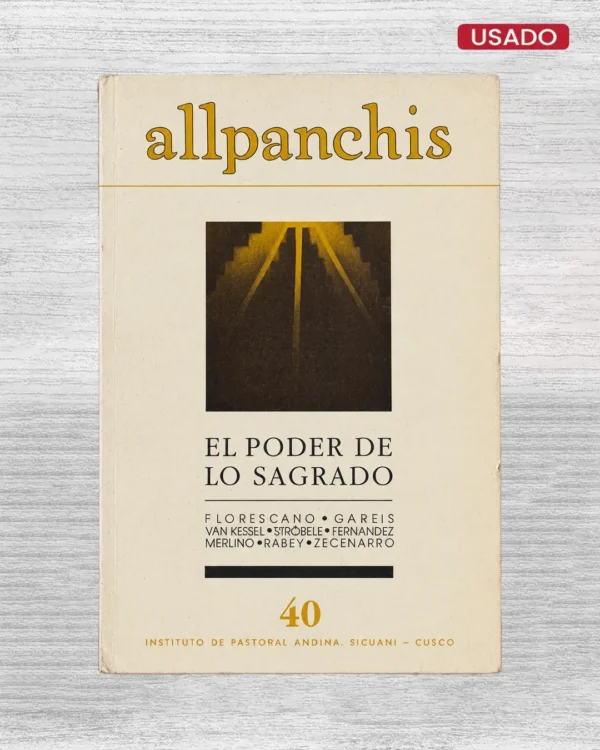 ALLPANCHIS 40: EL PODER DE LO SAGRADO (1992)