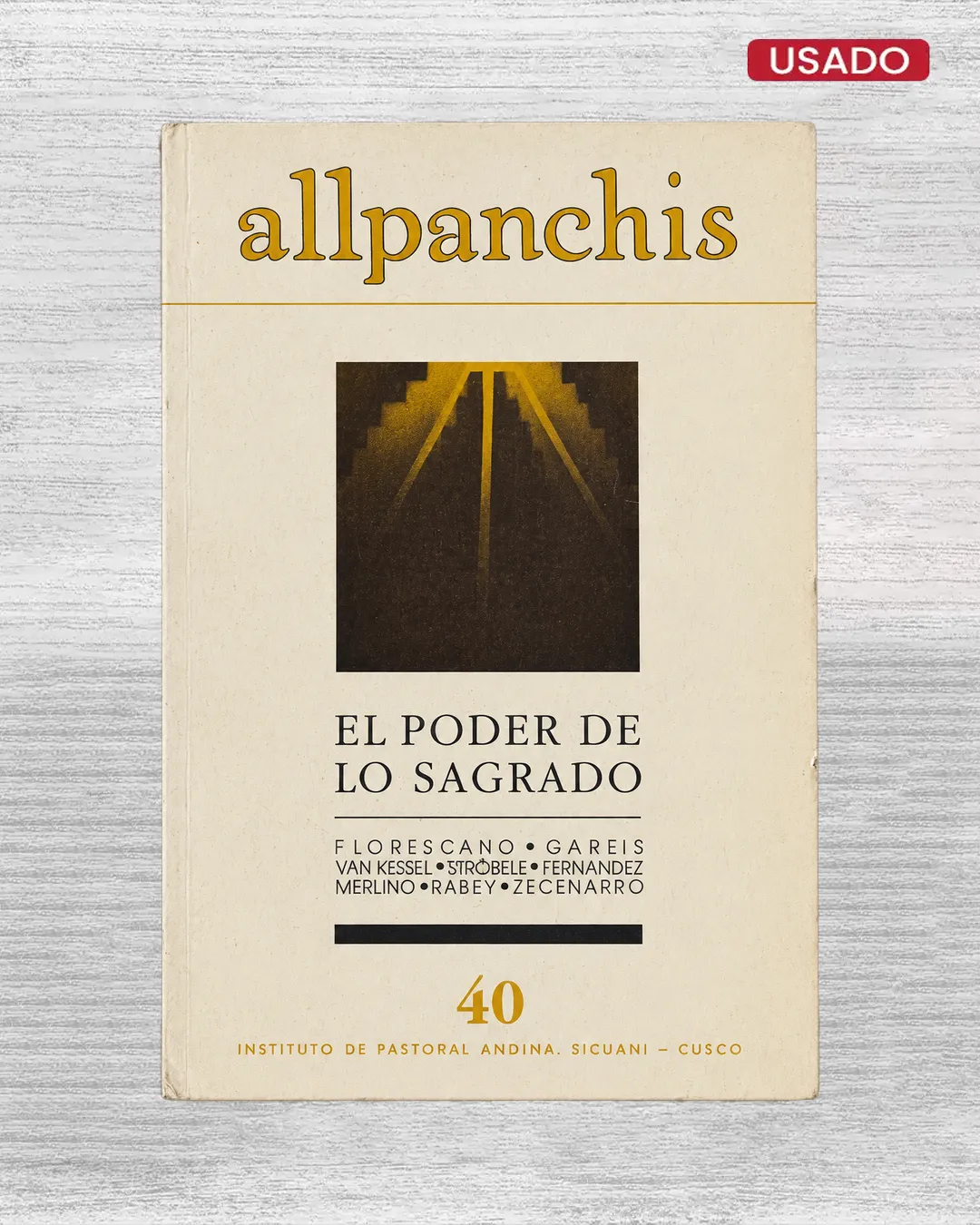 ALLPANCHIS 40: EL PODER DE LO SAGRADO (1992)