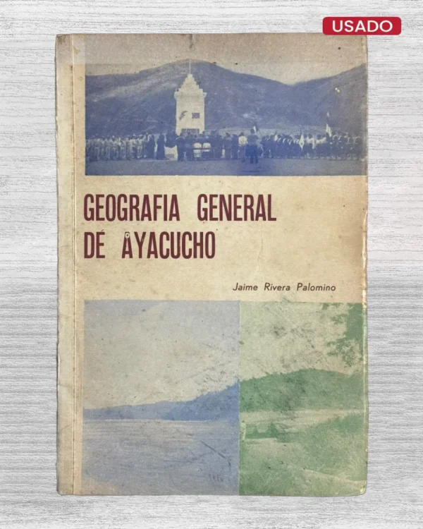 GEOGRAFIA GENERAL DE AYACUCHO