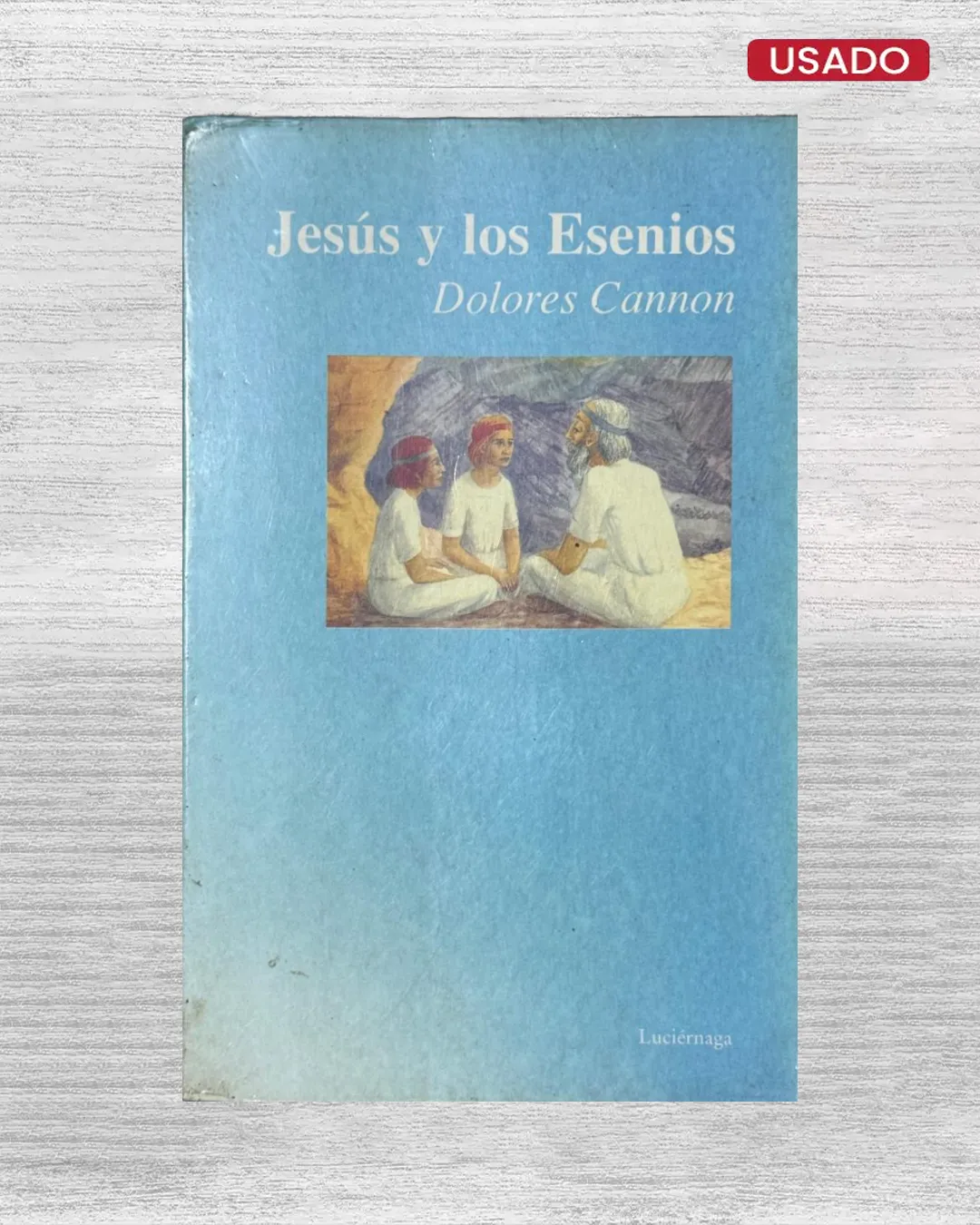 JESUS Y LOS ESENIOS