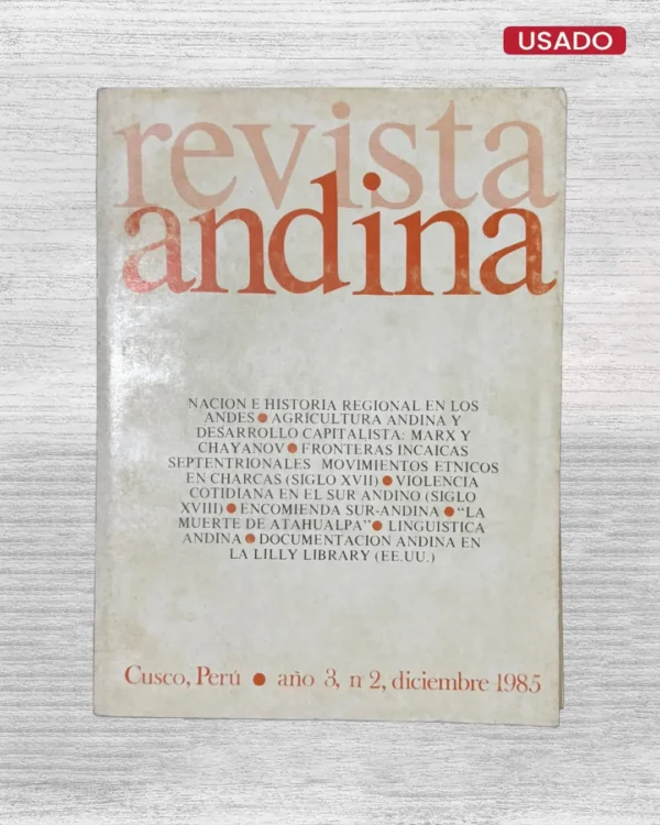 REVISTA ANDINA – AÑO 3, N° 2, DICIEMBRE 1985