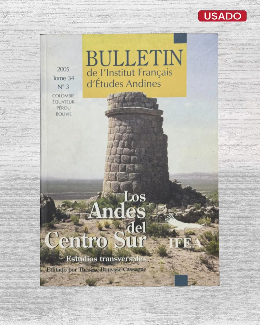 BULLETIN DE L’INSTITUT FRANCAIS D’ETUDES ANDINES (2005, TOME 34 Nº 3)