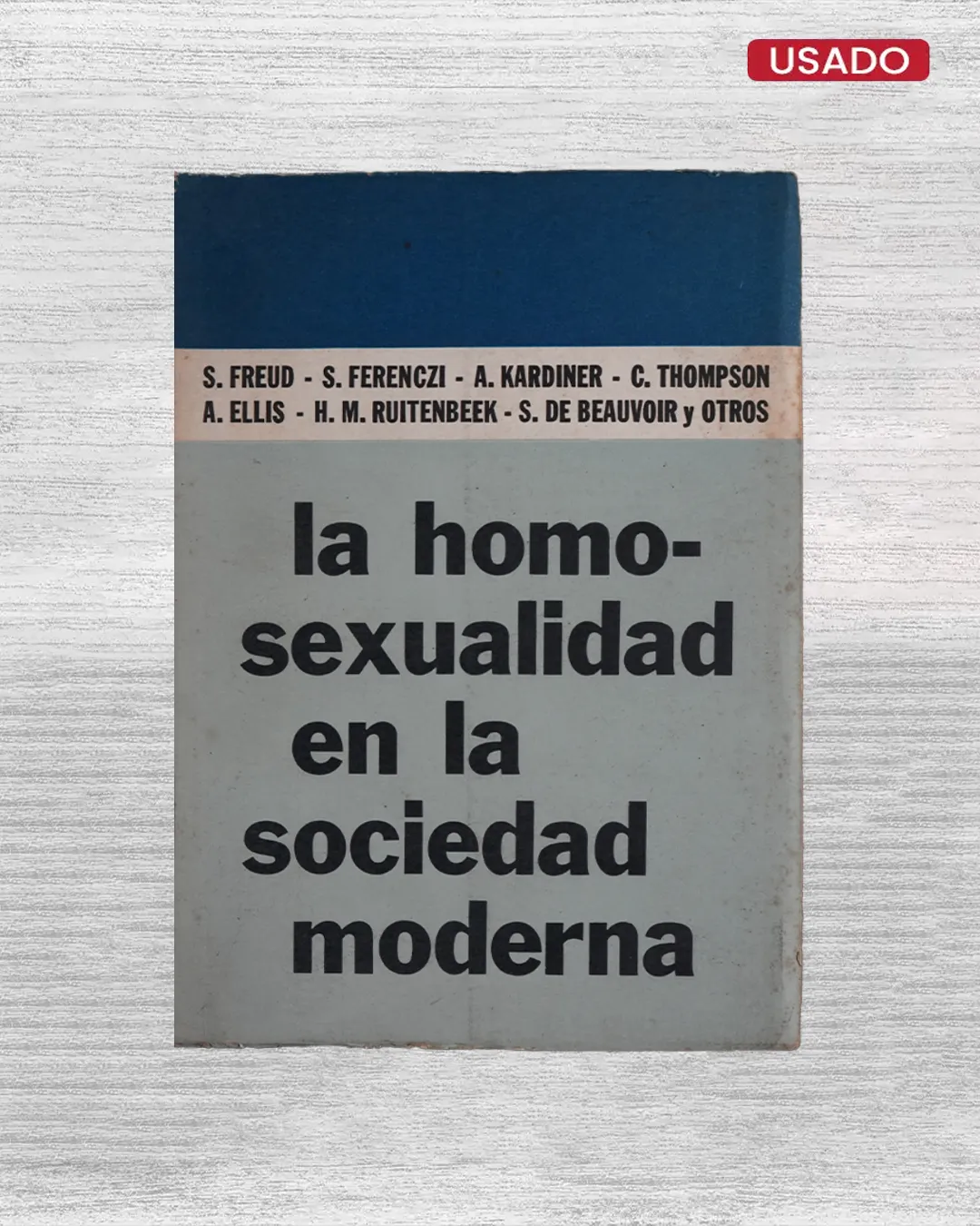 LA HOMOSEXUALIDAD EN LA SOCIEDAD MODERNA