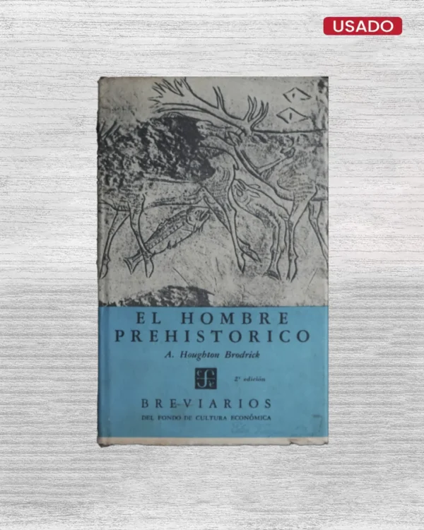 EL HOMBRE PREHISTÓRICO