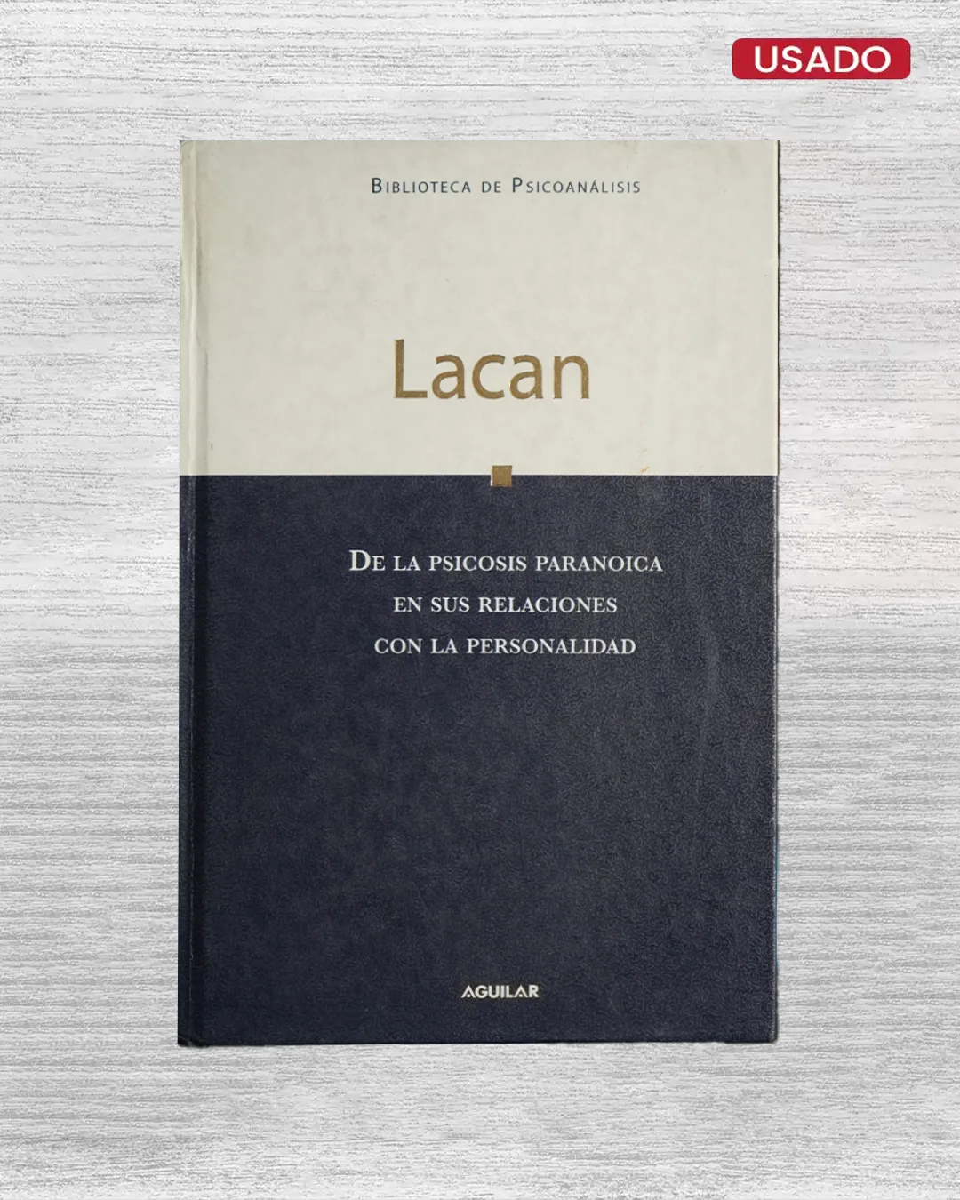 DE LA PSICOSIS PARANOICA EN SUS RELACIONES CON LA PERSONALIDAD