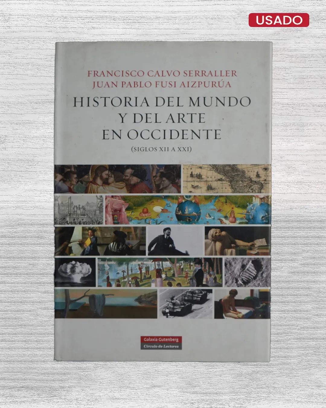 HISTORIA DEL MUNDO Y DEL ARTE EN OCCIDENTE (SIGLOS XII A XXI)