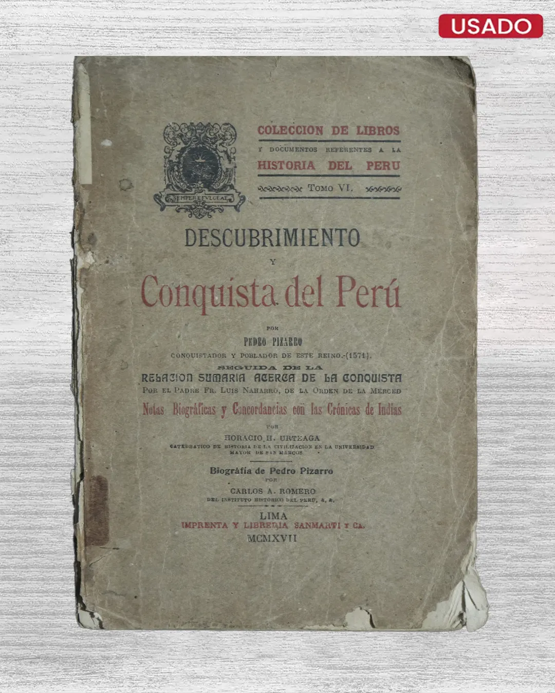 DESCUBRIMIENTO Y CONQUISTA DEL PERÚ (1917)