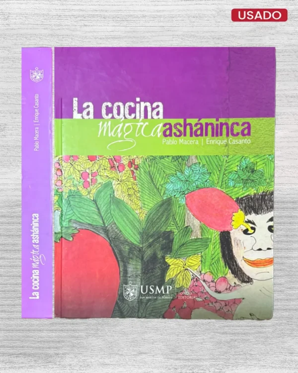 LA COCINA MAGICA ASHANINCA