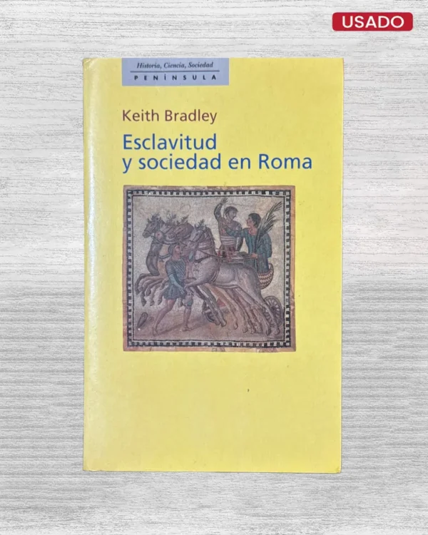 ESCLAVITUD Y SOCIEDAD EN ROMA