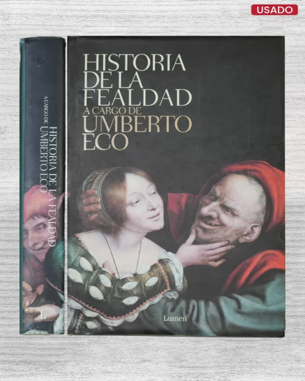 HISTORIA DE LA FEALDAD