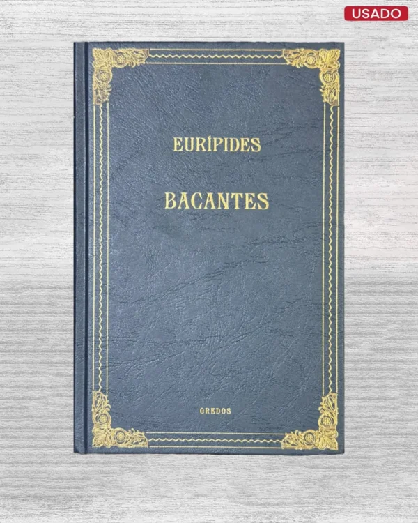 BACANTES