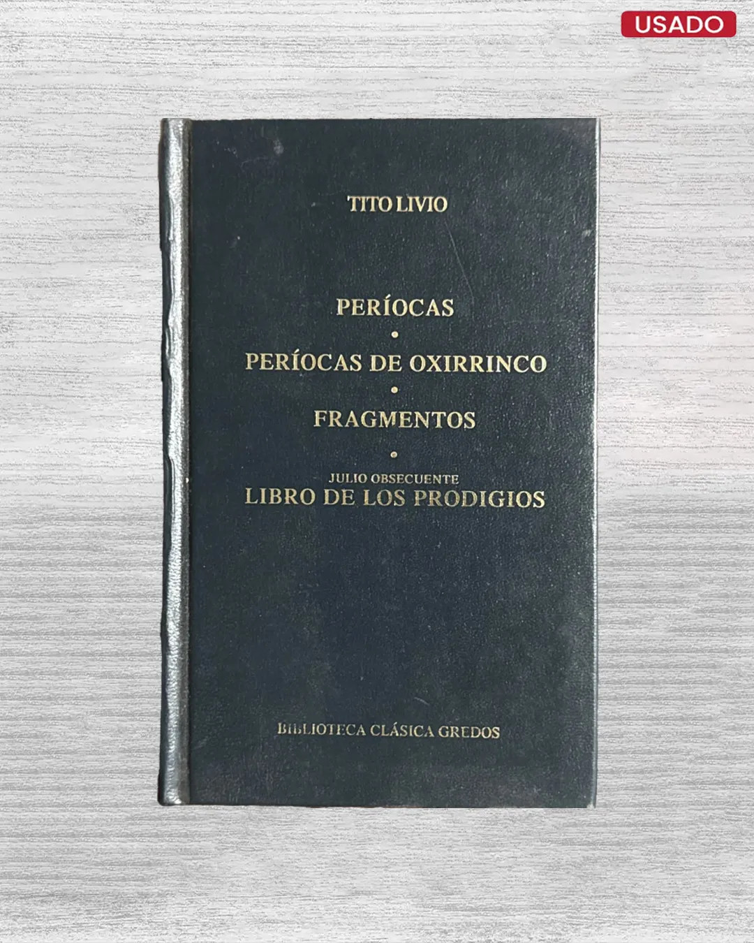 PERÍOCAS / PERÍOCAS DE OXIRRINCO / FRAGMENTOS / LIBROS DE LOS PRODIGIOS