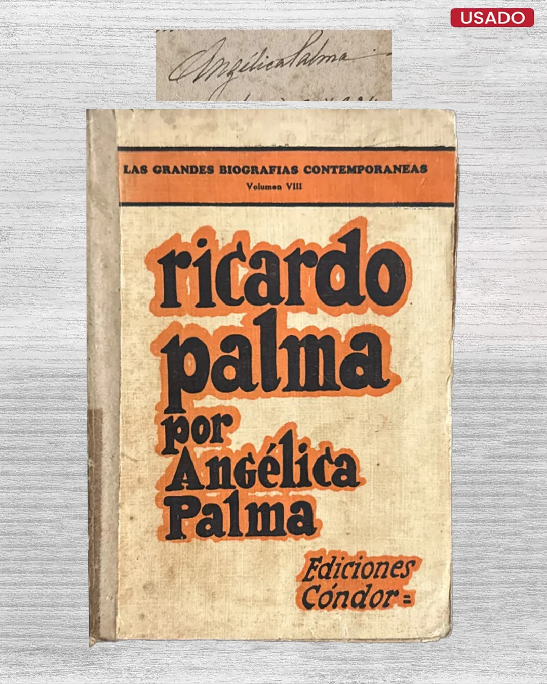 RICARDO PALMA (CON FIRMA DEL AUTOR)