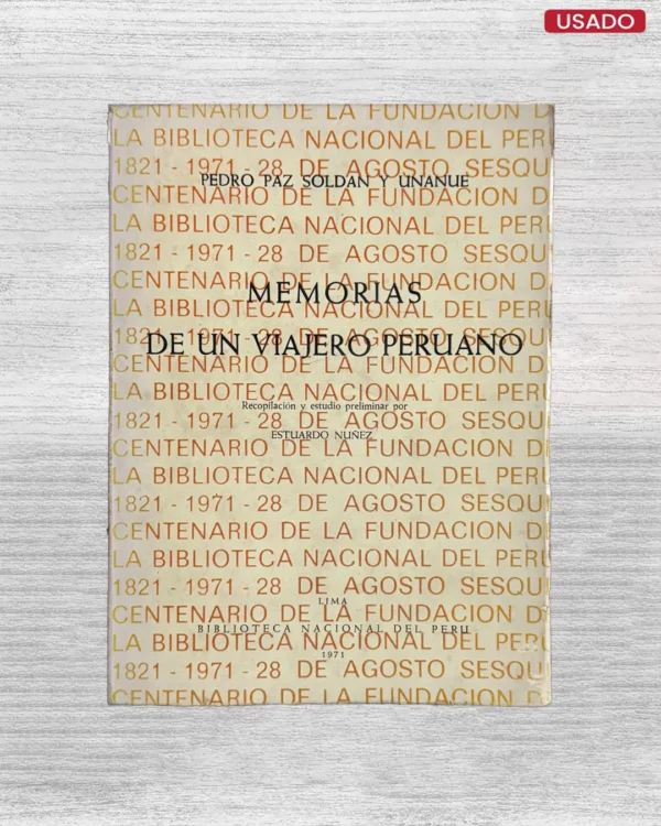 MEMORIAS DE UN VIAJERO PERUANO