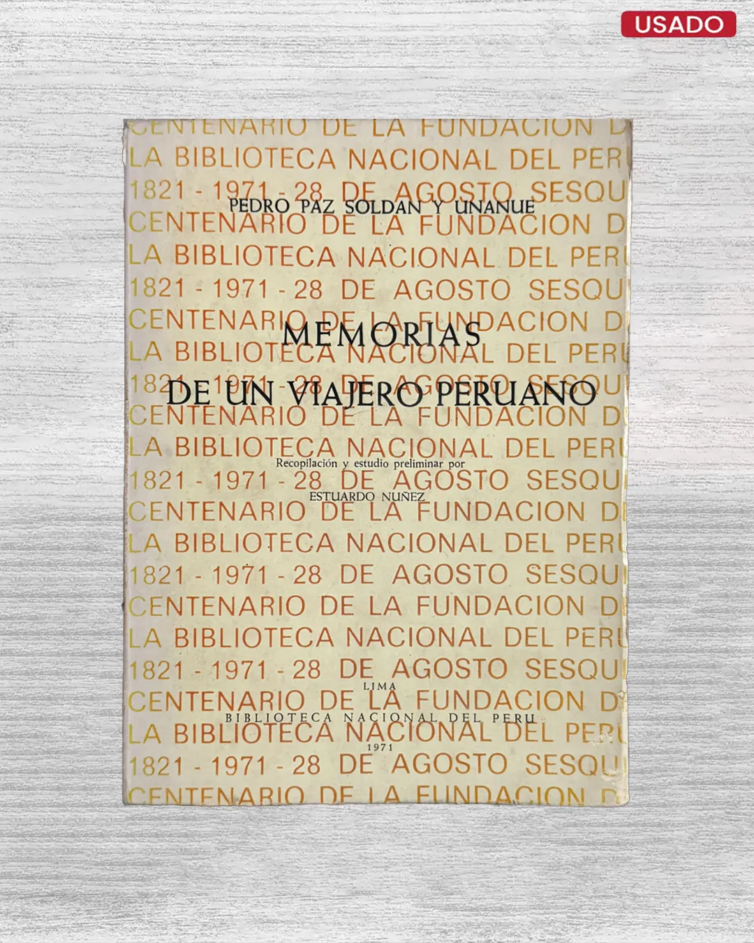 MEMORIAS DE UN VIAJERO PERUANO