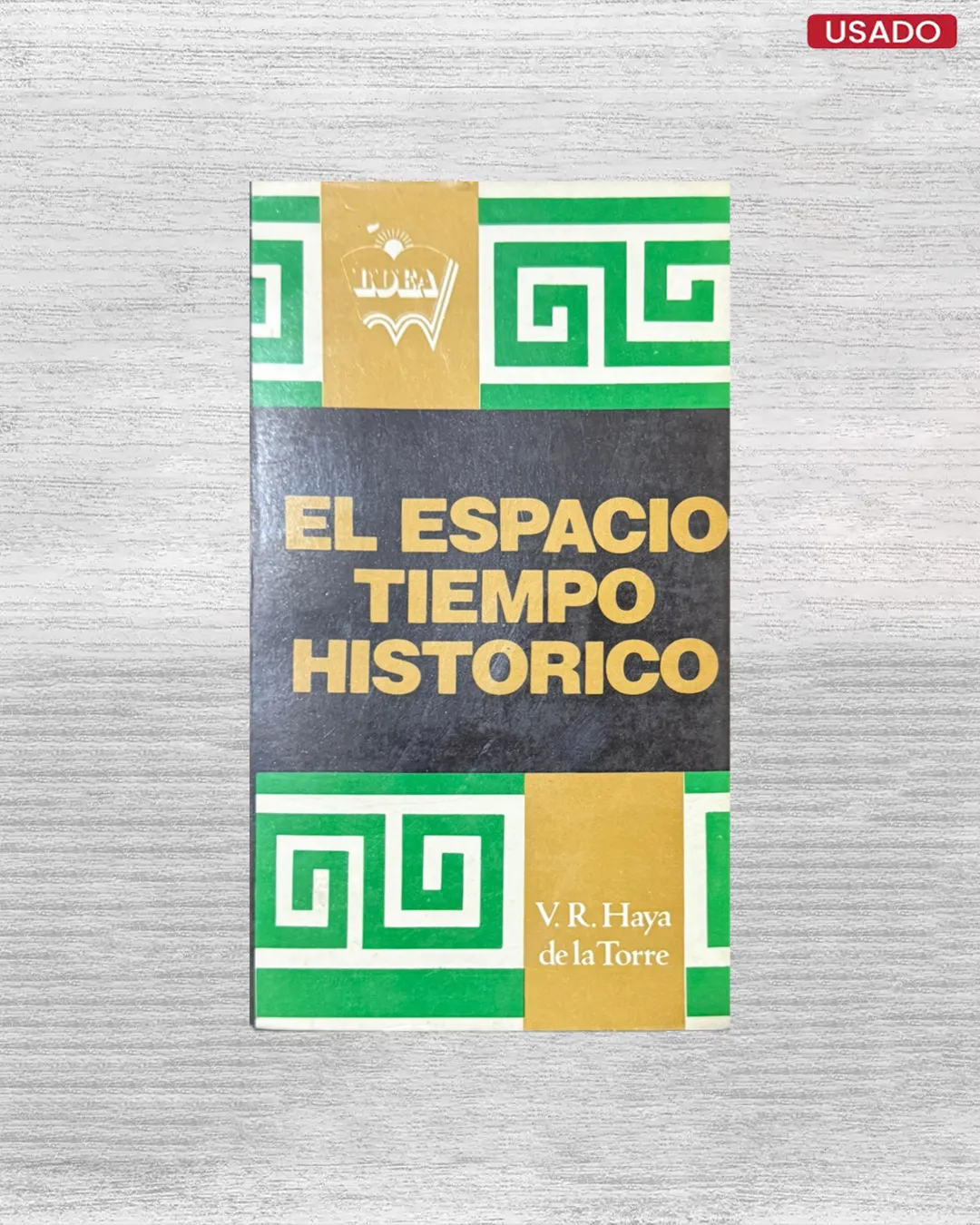 EL ESPACIO TIEMPO HISTÓRICO