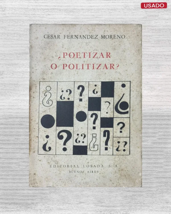 ¿POETIZAR O POLITIZAR?