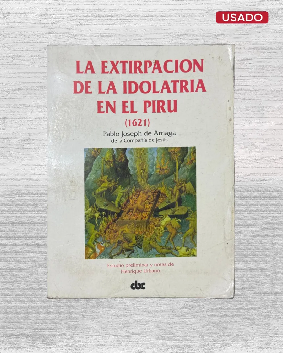 EXTIRPACIÓN DE LA IDOLATRÍA (1621)