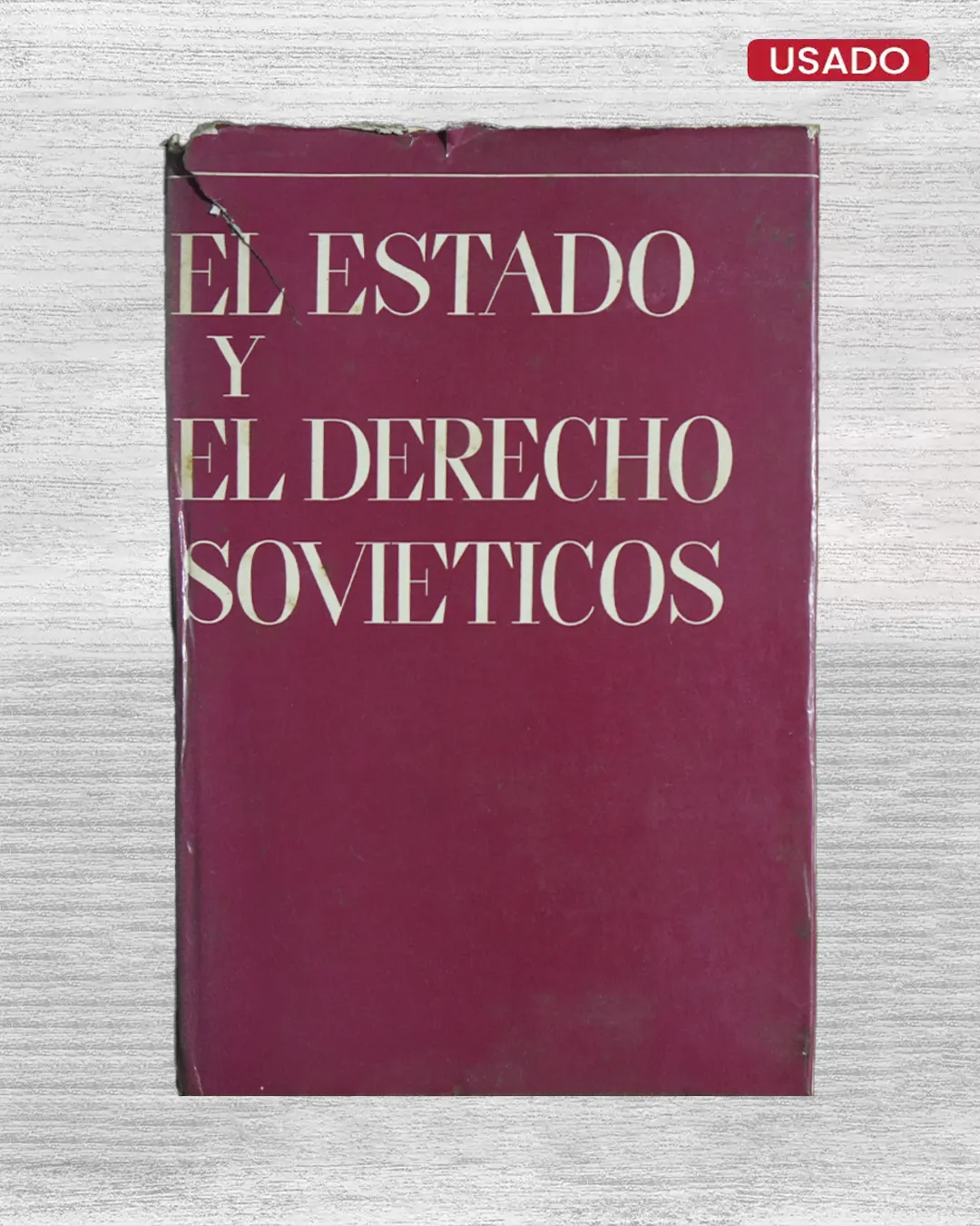 EL ESTADO Y EL DERECHO SOVIÉTICOS