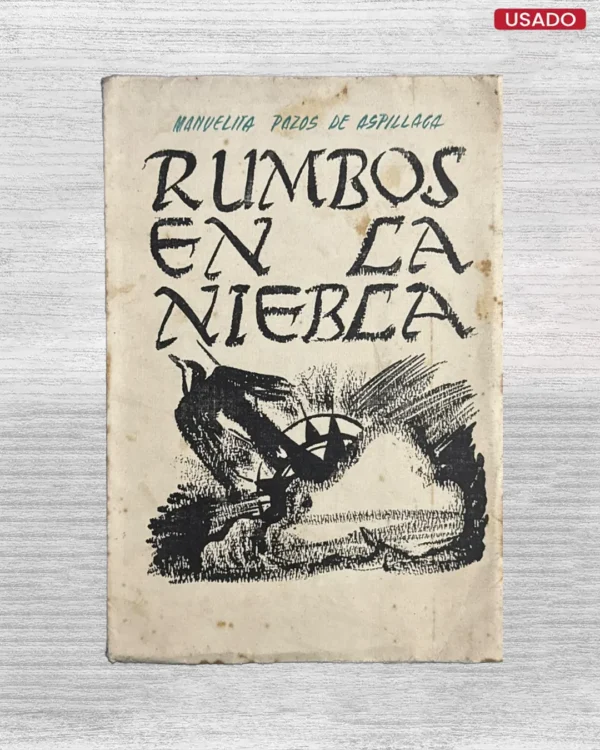 RUMBOS EN LA NIEBLA