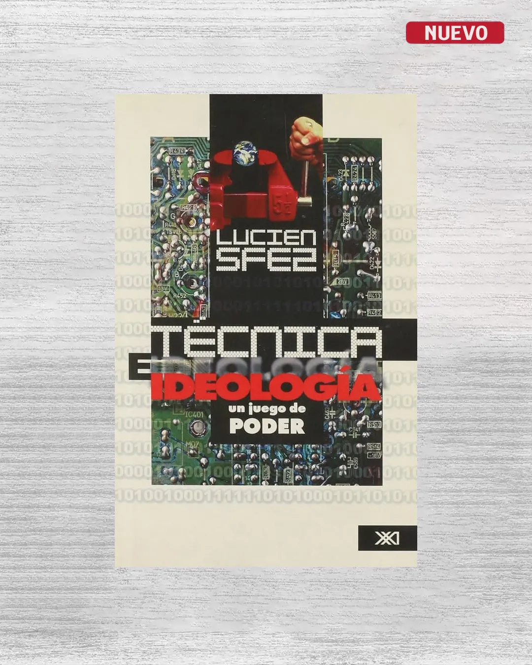 TECNICA E IDEOLOGIA: UN JUEGO DE PODER