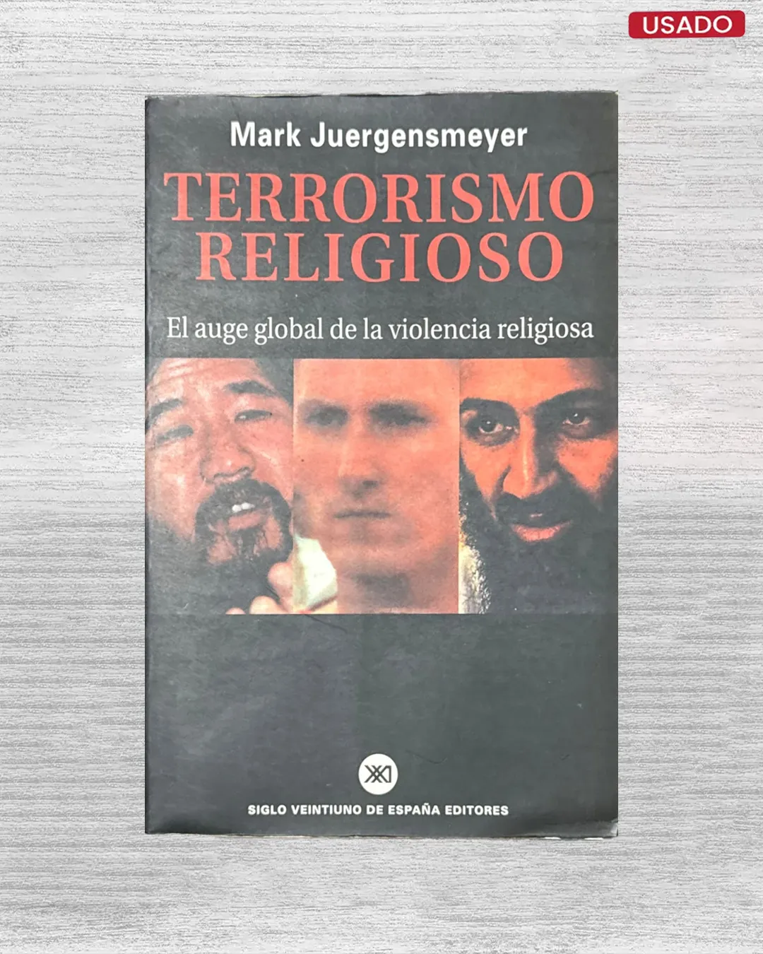 TERRORISMO RELIGIOSO: EL AUGE GLOBAL DE LA VIOLENCIA RELIGIOSA