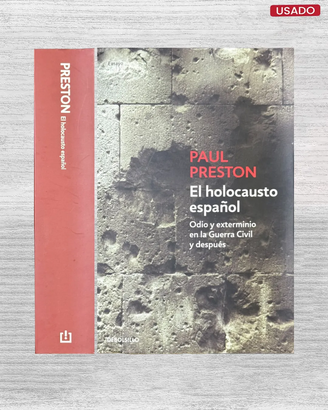 EL HOLCAUSTO ESPAÑOL: ODIO Y EXTERMINIO EN LA GUERRA CIVIL Y DESPUES