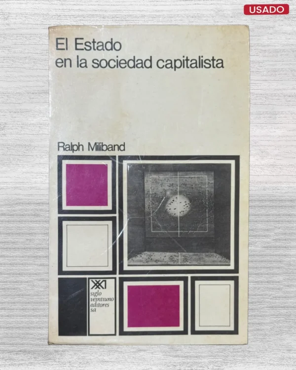 EL ESTADO EN LA SOCIEDAD CAPITALISTA