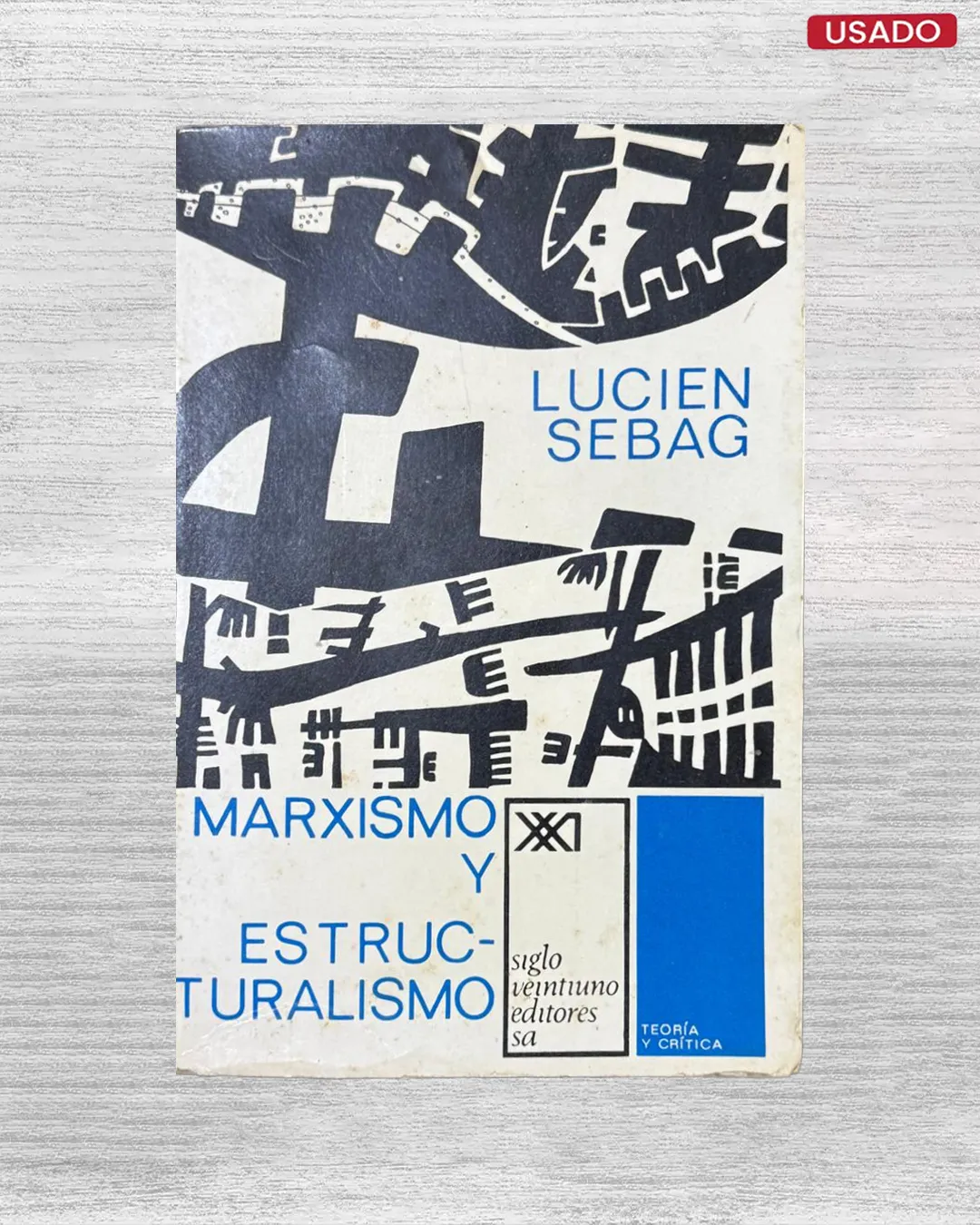 MARXISMO Y ESTRUCTURALISMO