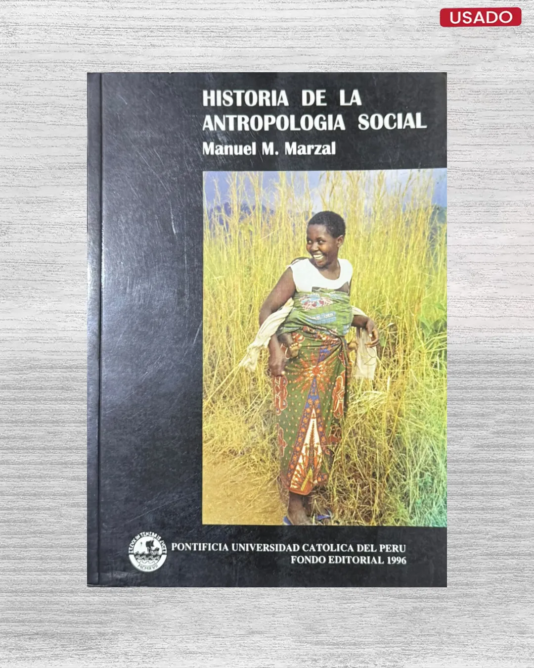 HISTORIA DE LA ANTROPOLOGÍA: VOLUMEN III. LA ANTROPOLOGÍA SOCIAL