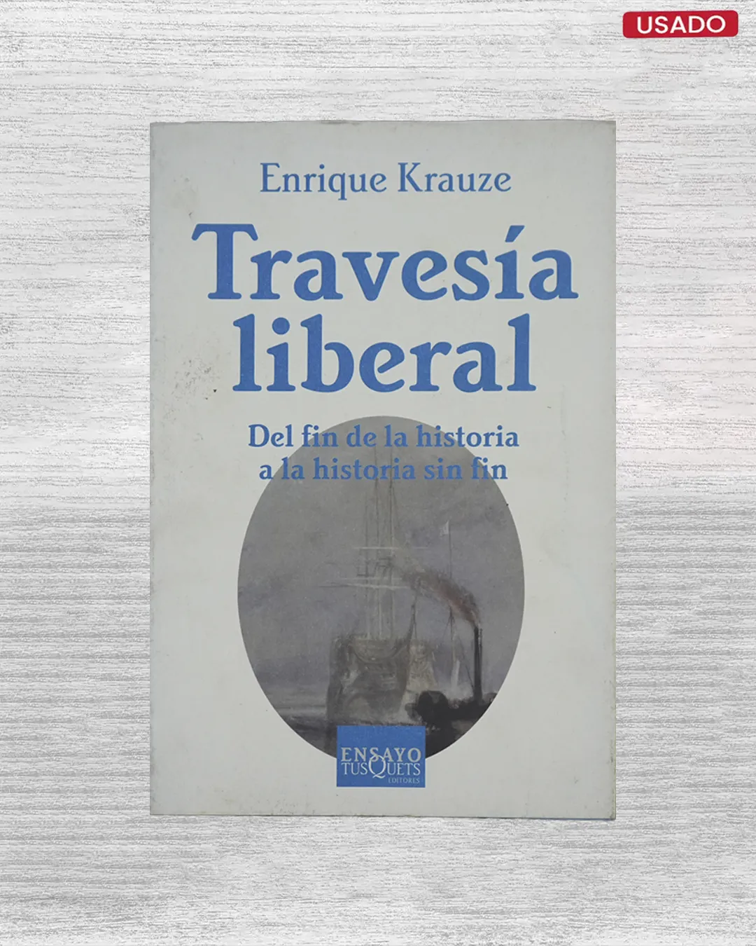 TRAVESÍA LIBERAL: DEL FIN DE LA HISTORIA A LA HISTORIA SIN FIN