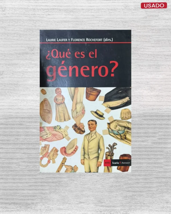 ¿QUÉ ES EL GÉNERO?