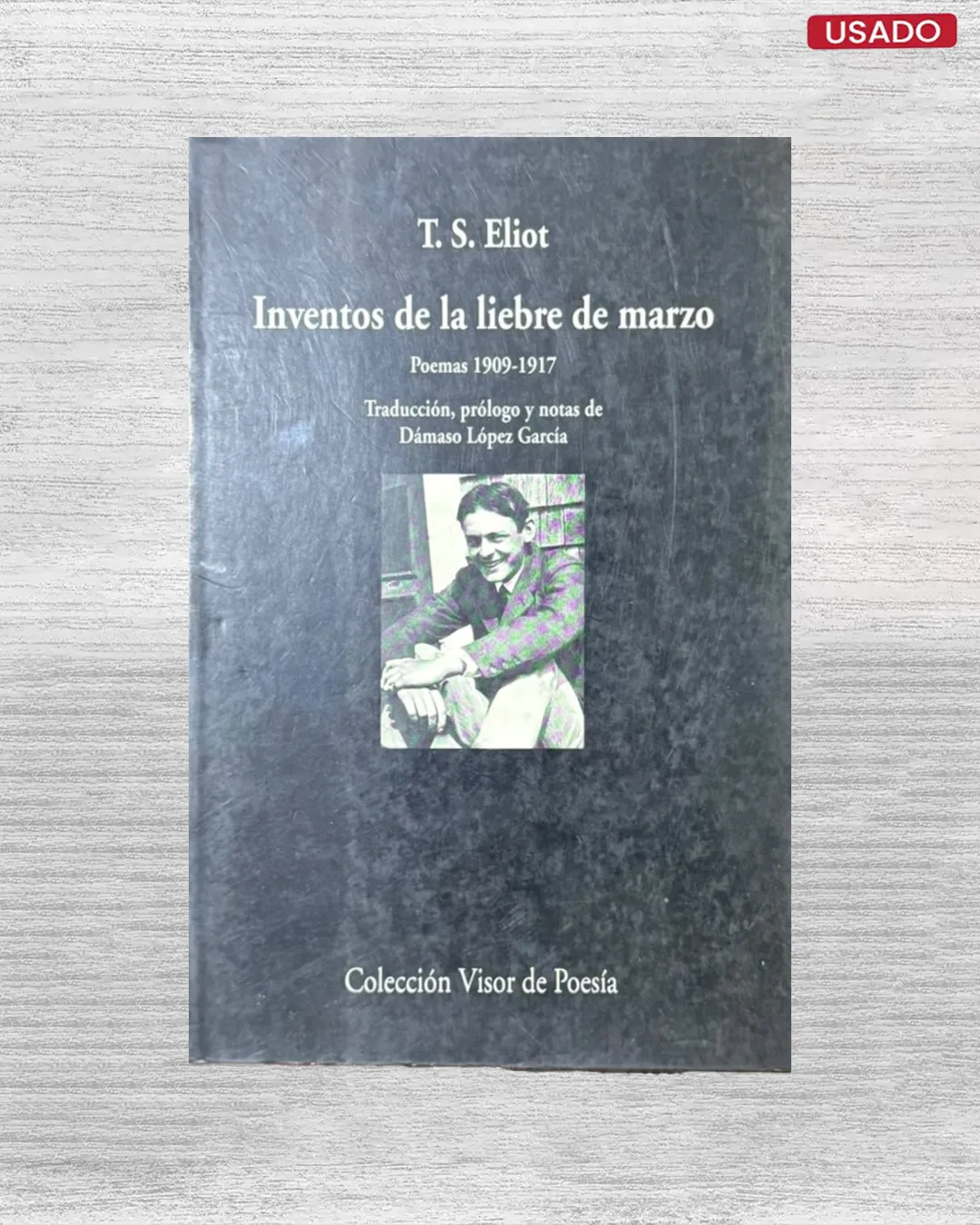 INVENTOS DE LA LIEBRE DE MARZO (POEMAS 1909–1917)