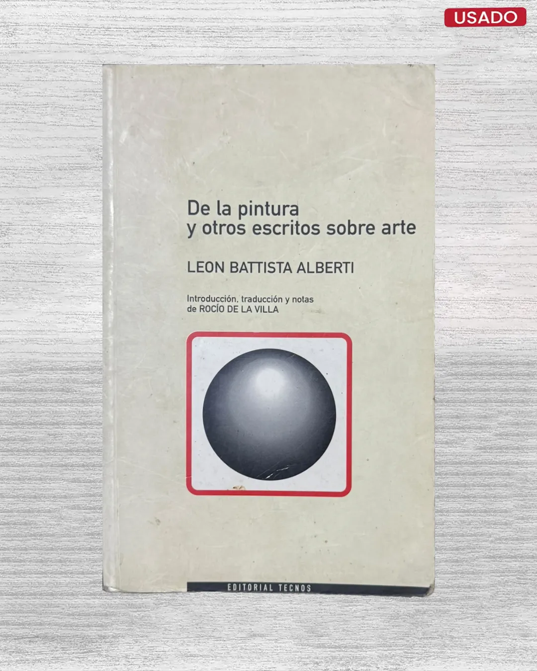 DE LA PINTURA Y OTROS ESCRITOS SOBRE ARTE