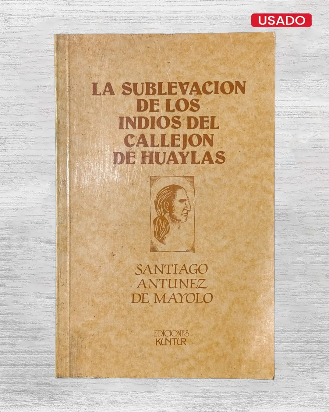 LA SUBLEVACIÓN DE LOS INDIOS DEL CALLEJÓN DE HUAYLAS