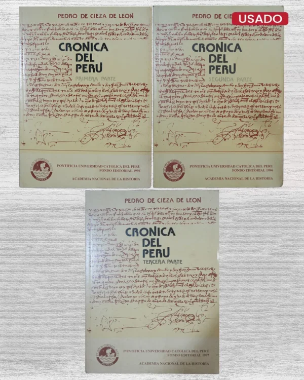CRONICA DEL PERU (PRIMERA, SEGUNDA Y TERCERA PARTE)