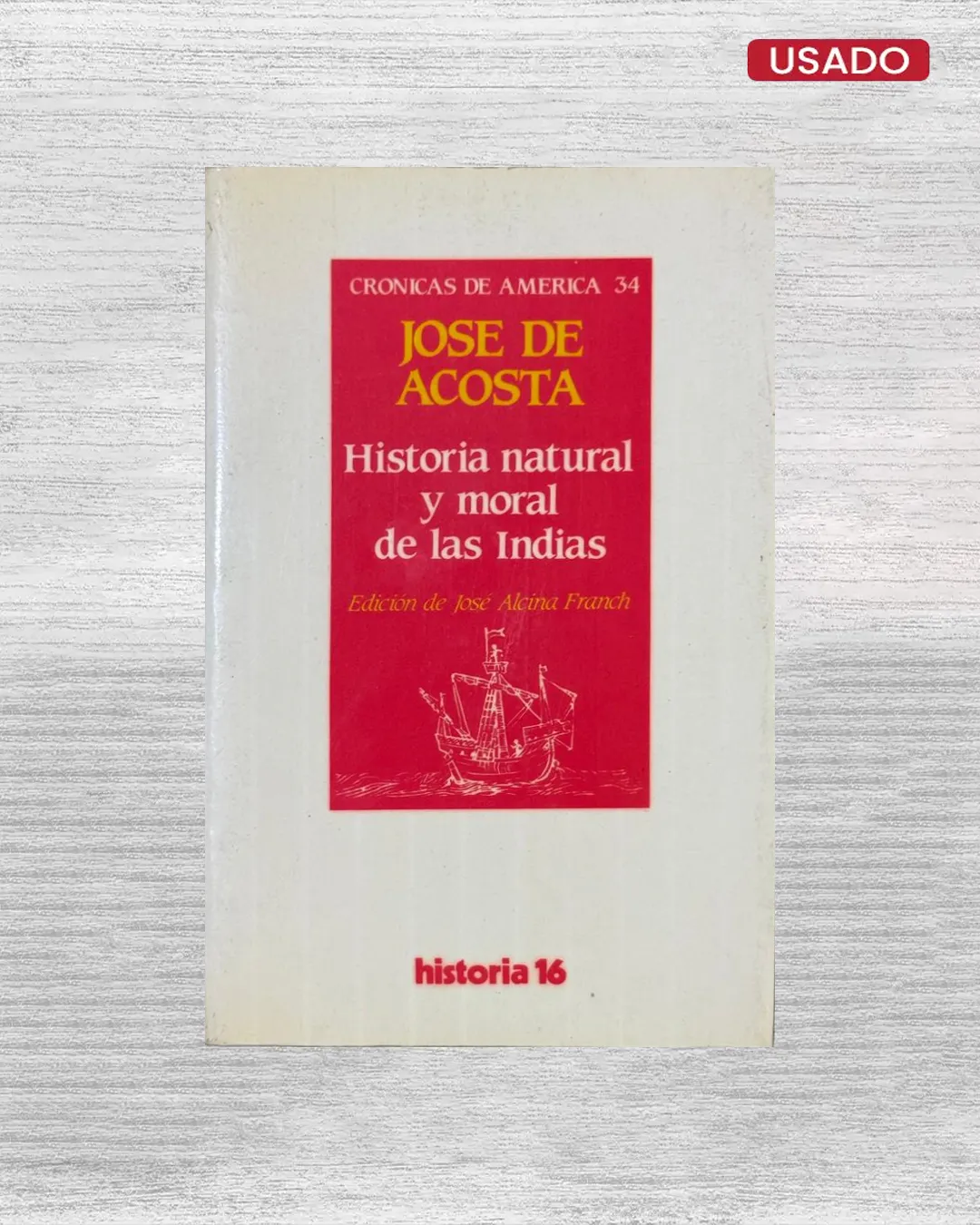 HISTORIA NATURAL Y MORAL DE LAS INDIAS