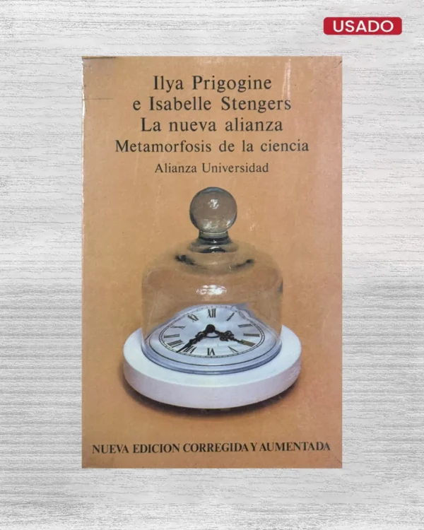 LA NUEVA ALIANZA, METAMORFOSIS DE LA CIENCIA