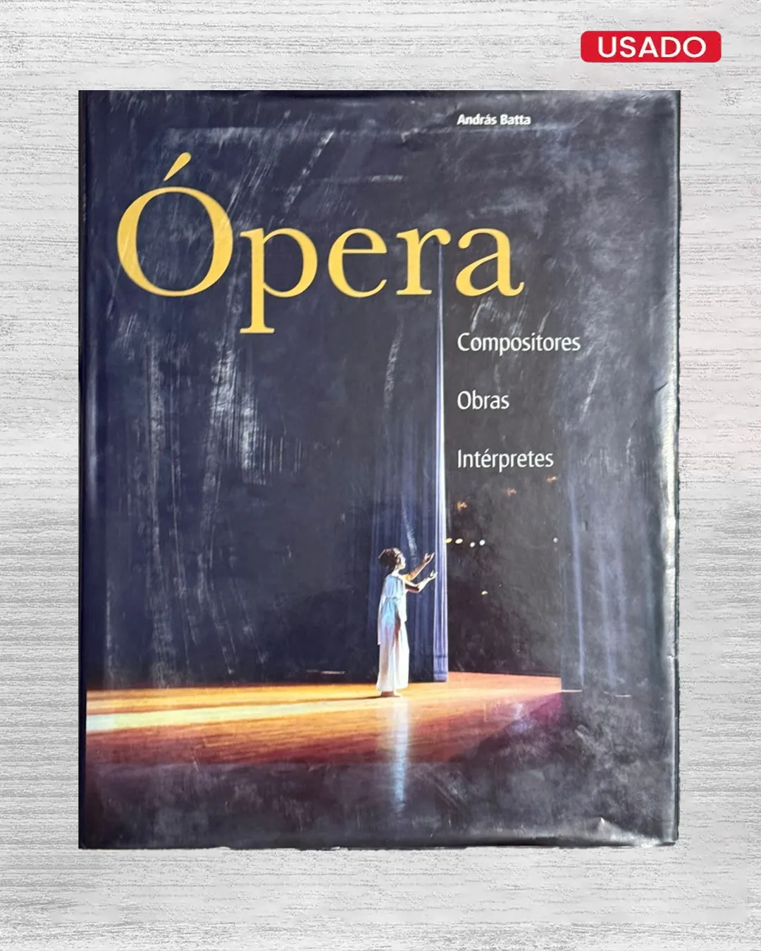 OPERA: COMPOSITORES, OBRAS, INTÉRPRETES