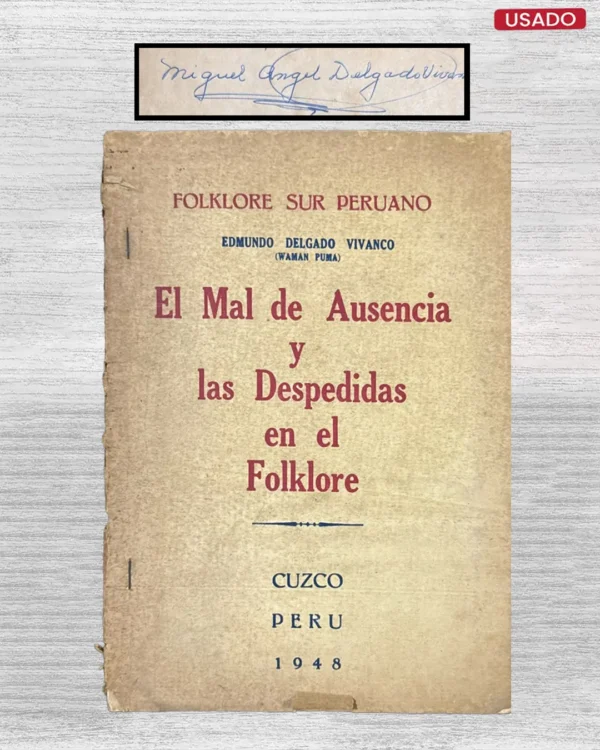 EL MAL DE AUSENCIA Y LAS DESPEDIDAS EN EL FOLKLORE