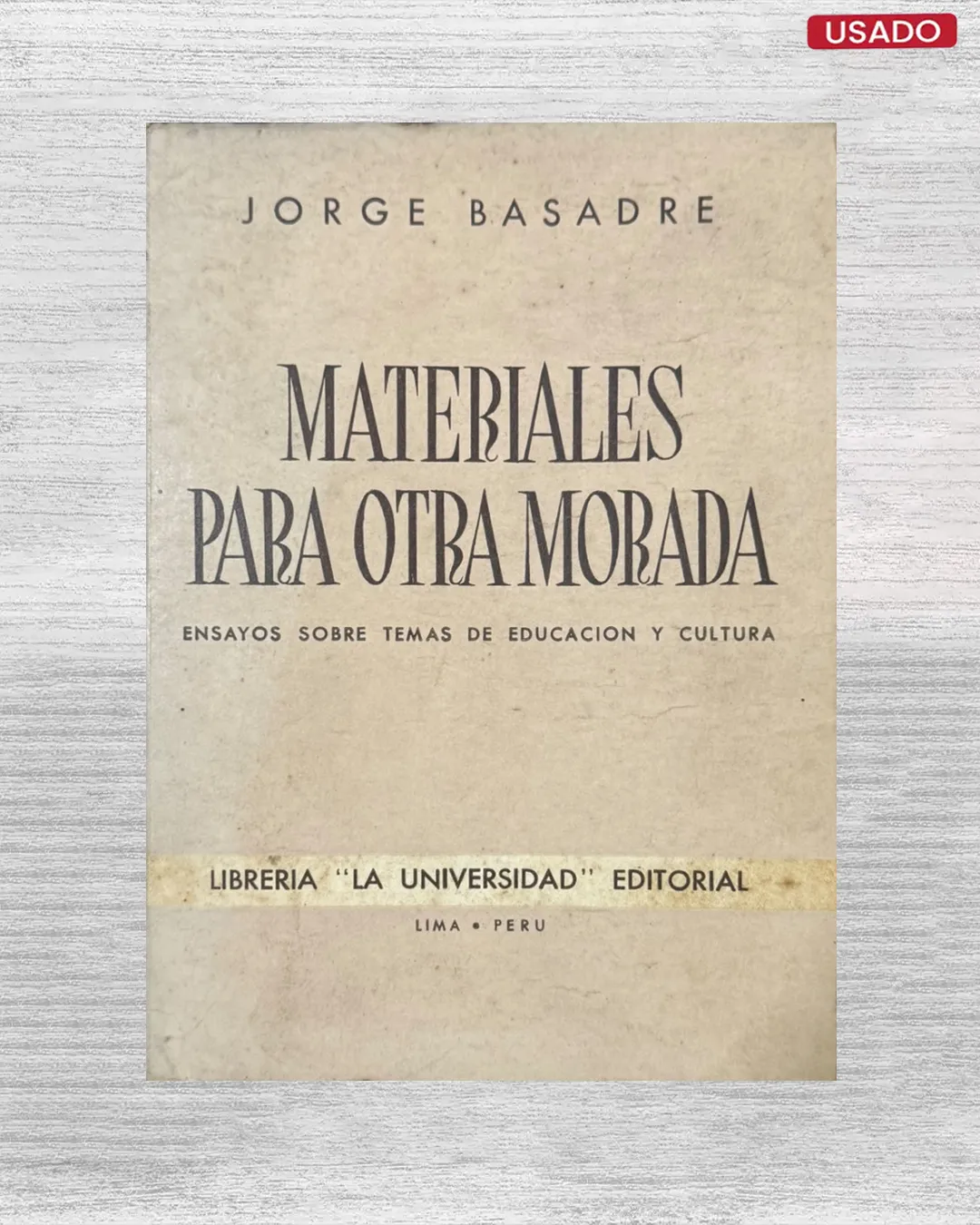 ¿MATERIALES PARA OTRA MORADA; ENSAYOS SOBRE TEMAS DE EDUCACIÓN Y CULTURA