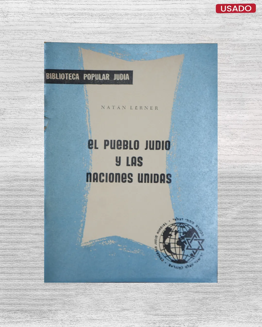 EL PUEBLO JUDÍO Y LAS NACIONES UNIDAS