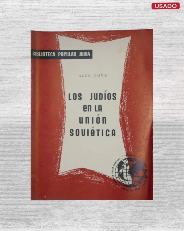 LOS JUDÍOS EN LA UNIÓN SOVIÉTICA