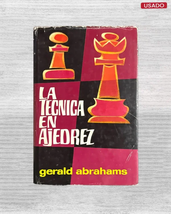 LA TÉCNICA EN AJEDREZ