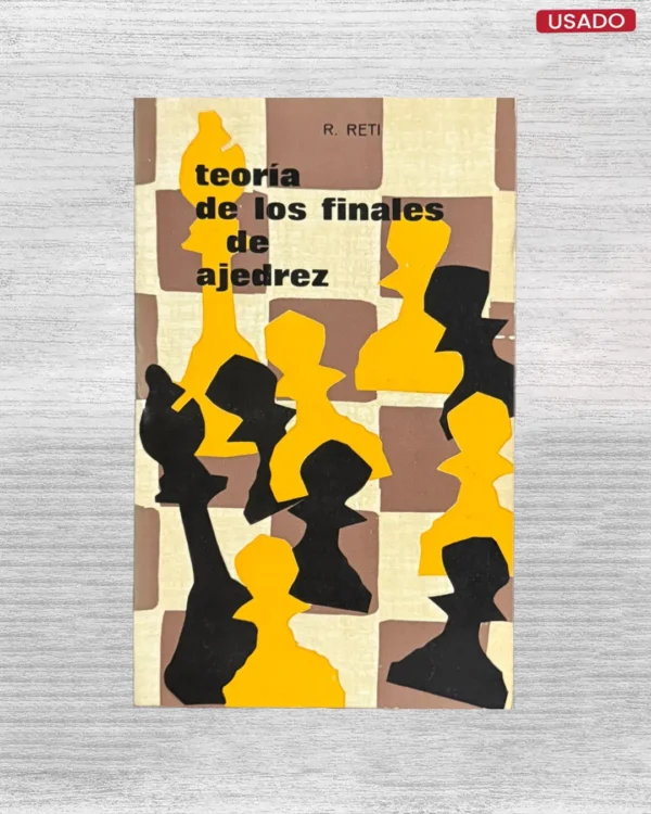 TEORÍA DE LOS FINALES DE AJEDREZ