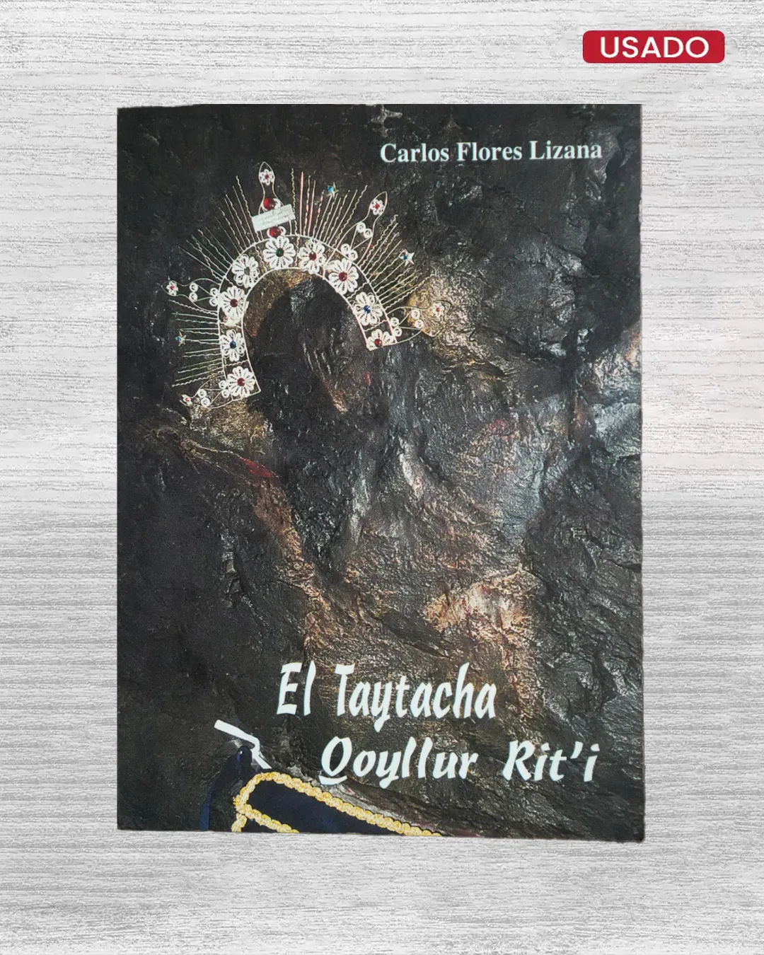 EL TAYTACHA QOYLLUR RIT’I