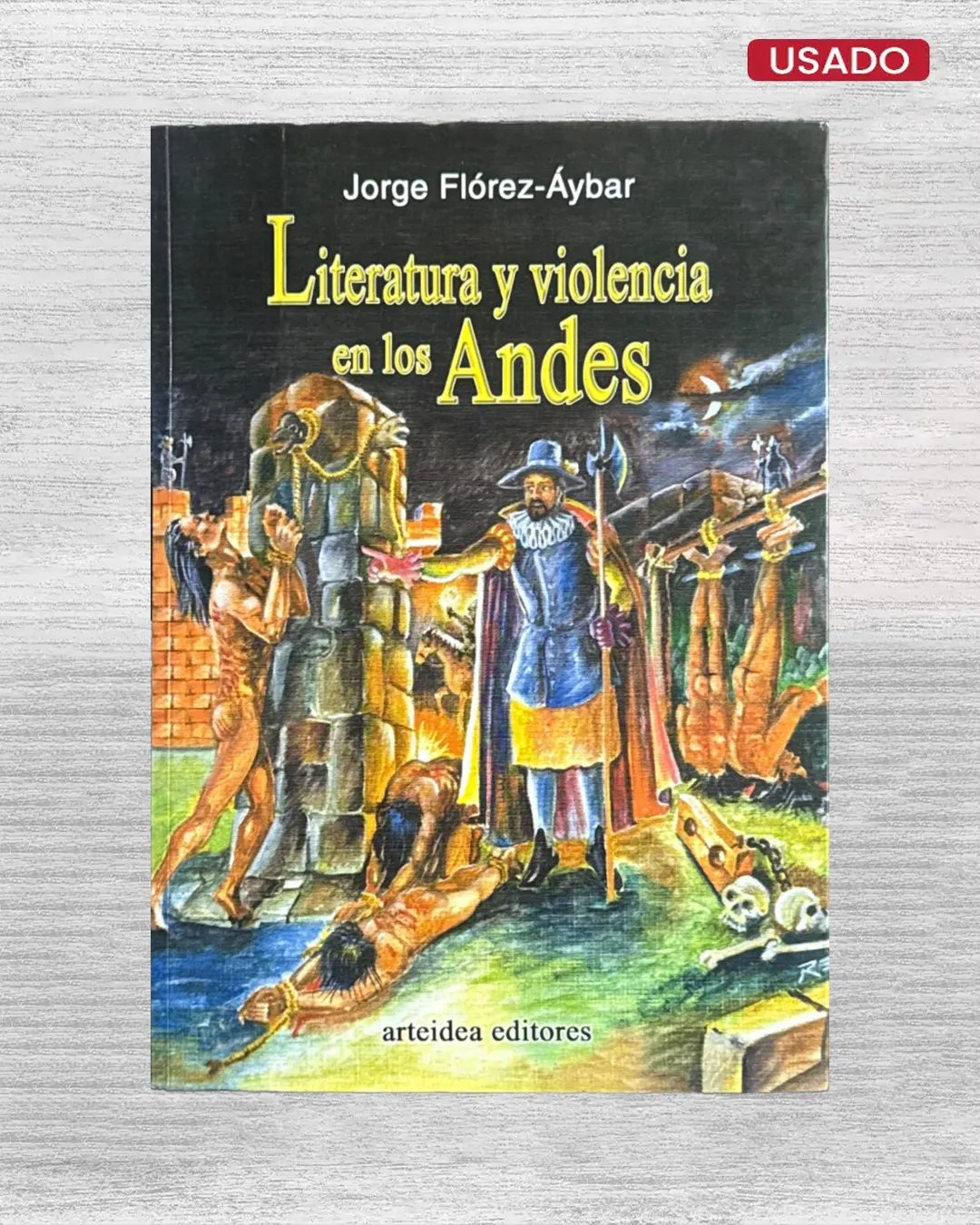 LITERATURA Y VIOLENCIA EN LOS ANDES