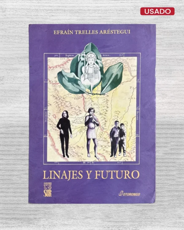 LINAJES Y FUTURO,