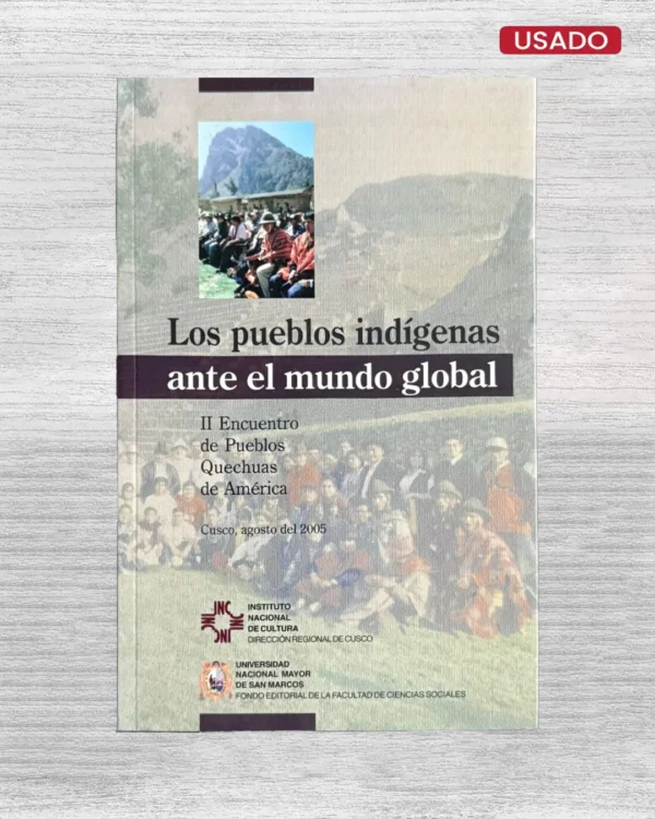 LOS PUEBLOS INDIGENES ANTE EL MUNDO GLOBAL