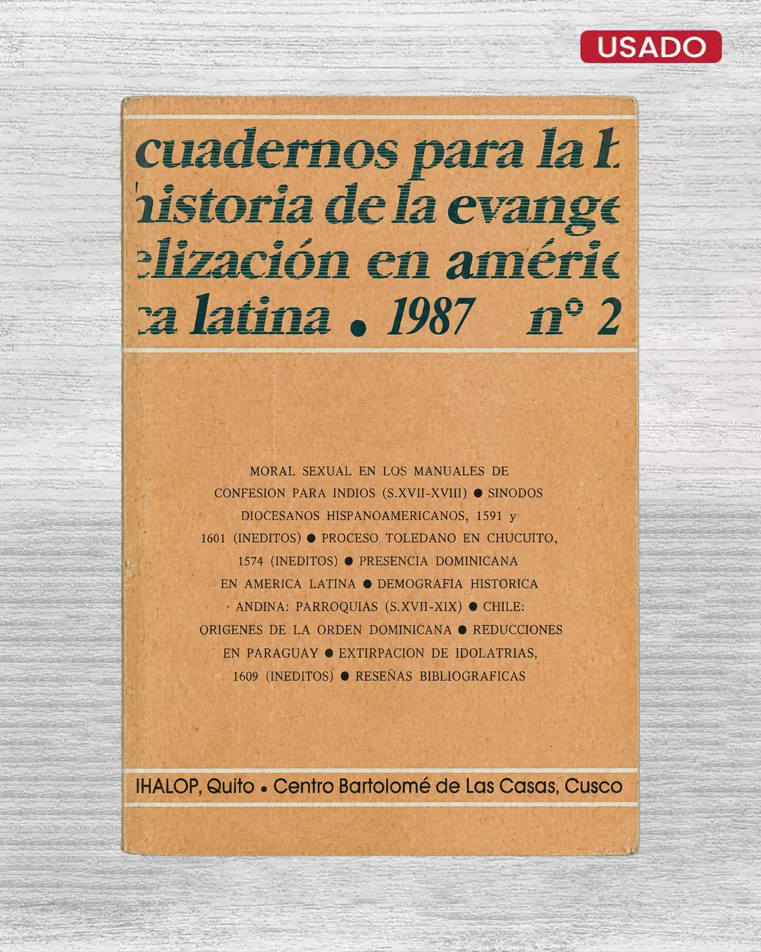 CUADERNOS PARA LA HISTORIA DE LA EVANGELIZACION EN AMERICA LATINA, 1987, Nº2